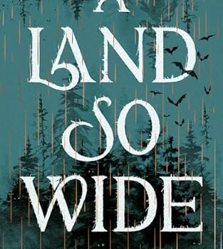 A Land So Wide