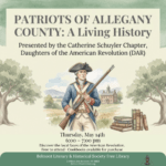 Event flyer for Patriots of Allegany County featuring a watercolor illustration of a Revolutionary War soldier standing in front of a colonial building and trees.