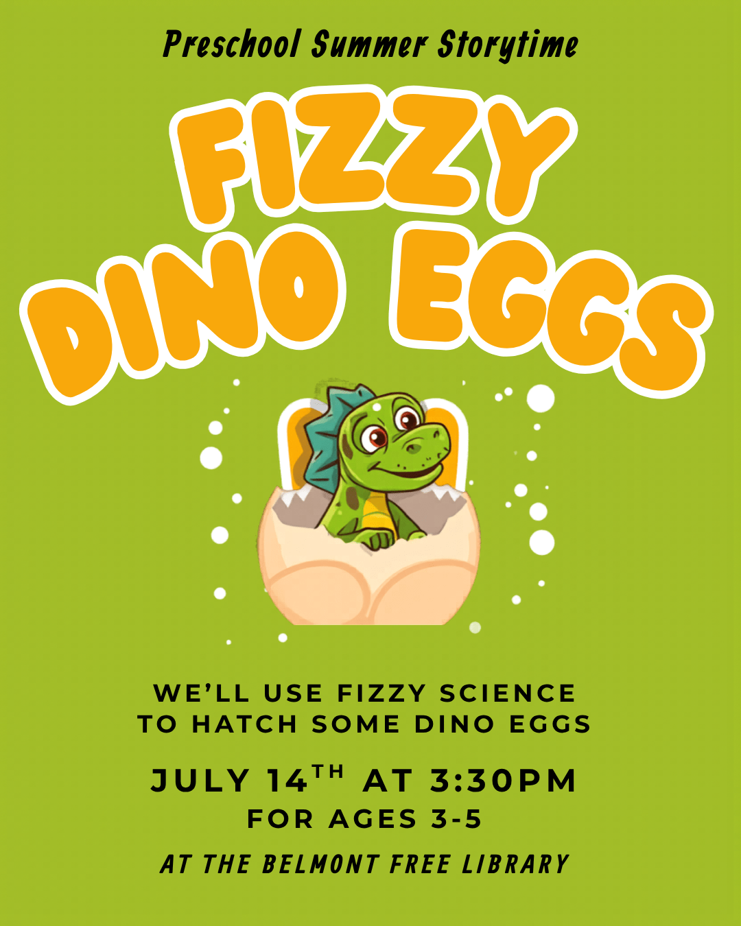 Event flyer for preschool summer event fizzy dino eggs. Event details below.