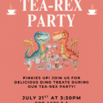 Event flyer for preschool summer event tea-rex party. Event details below.