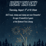 Event flyer for Toddler Stay and Play: Light the Sky on August 6th at 10:30am. The graphic features gold fireworks bursting over a dark pine forest night sky.